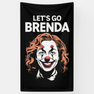 Kamala Clown Let's Go Brenda Banner