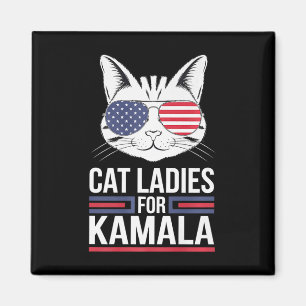 Kamala For President - Cat Lady Uni Magnet