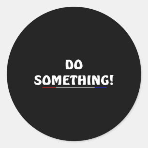 Kamala Harris 2024 Election - Michelle Obama Do So Classic Round Sticker