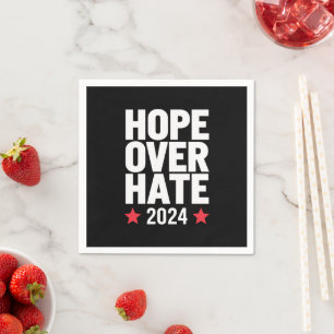 Kamala Harris 2024 Hope Over Hate Presidential Napkin