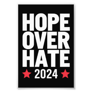 Kamala Harris 2024 Hope Over Hate Presidential  Photo Print