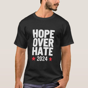 Kamala Harris 2024 Hope Over Hate Presidential T-Shirt