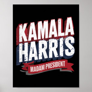 Kamala Harris 2024 Madam President Kamala 47 Usa E Poster