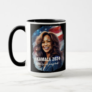 Kamala Harris 2024 Not Going Back Graphic Art  Cof Mug