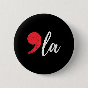 Kamala Harris 2024 President Comma La Funny  6 Cm Round Badge