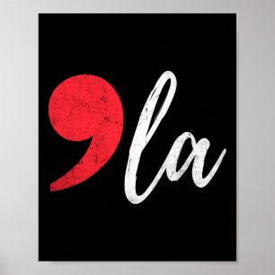 Kamala Harris 2024 President Comma La Funny Poster