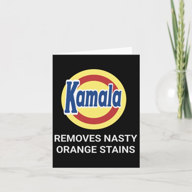 Kamala Harris 2024 Removes Nasty Orange Stains Fun Card (Front)