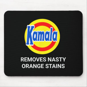 Kamala Harris 2024 Removes Nasty Orange Stains Fun Mouse Pad