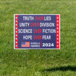 Kamala Harris 2024: Truth Unity Science Hope Garden Sign<br><div class="desc">Are you riding with Biden,  add some fun to your house with this truth over lies unity over division science over fiction hope over fear Biden Harris 2024 yard sign,  or give it as a perfect gift for anti-Trump people  Kamala Harris 2024 election</div>
