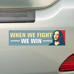 Kamala Harris 2024 When We Fight We Win Bumper Sticker