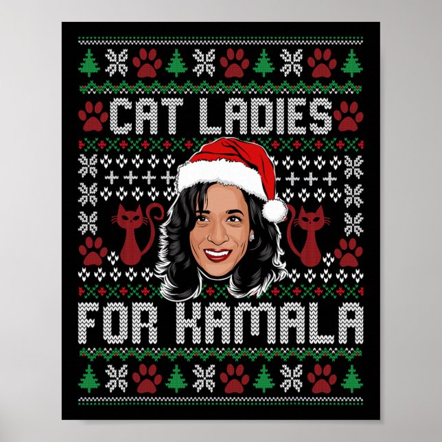 Kamala Harris 24 Ugly Christmas Cat Ladies For Kam Poster (Front)
