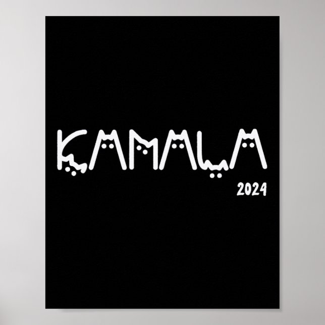 Kamala Harris Cat Lettering Positive Funny  Poster (Front)