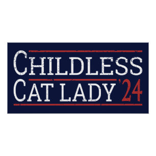 Kamala Harris - Childless Cat Lady 2024 I Poster