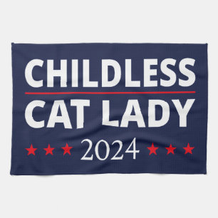 Kamala Harris - Childless Cat Lady 2024 III Tea Towel