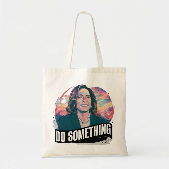 KAMALA HARRIS 'DO SOMETHING' Tote Bag (Front)