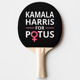 Kamala Harris For POTUS I Ping Pong Paddle