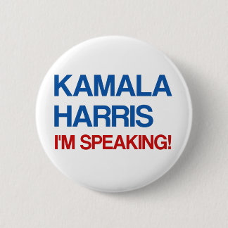 Kamala Harris I'm Speaking! 6 Cm Round Badge