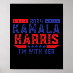 Kamala Harris I'm With Her Election 2024 Poster