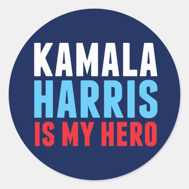 Kamala Harris is My Hero Classic Round Sticker (Front)