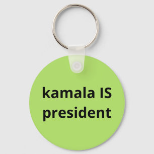 Kamala Harris is President 2024 Election Key Ring