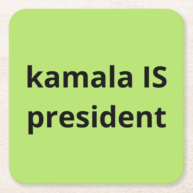Kamala Harris is President 2024 Election Square Paper Coaster (Front)