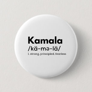 Kamala Harris, Kamala 2020 Definition T Shirt, Bid 6 Cm Round Badge