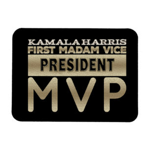  Kamala Harris Madam Vice President MVP Magnet