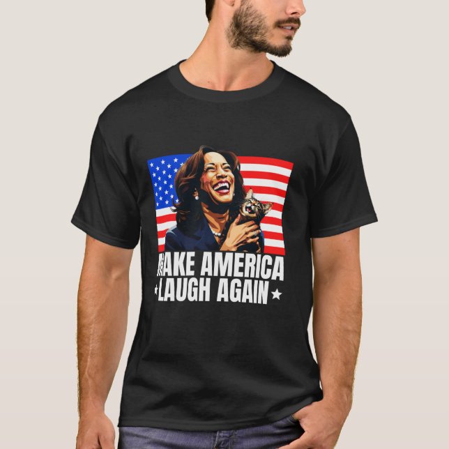 Kamala Harris Make America Laugh Again Cat Lady Vo T-Shirt (Front)