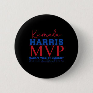 Kamala Harris Mvp Madam Vice President Black And E 6 Cm Round Badge