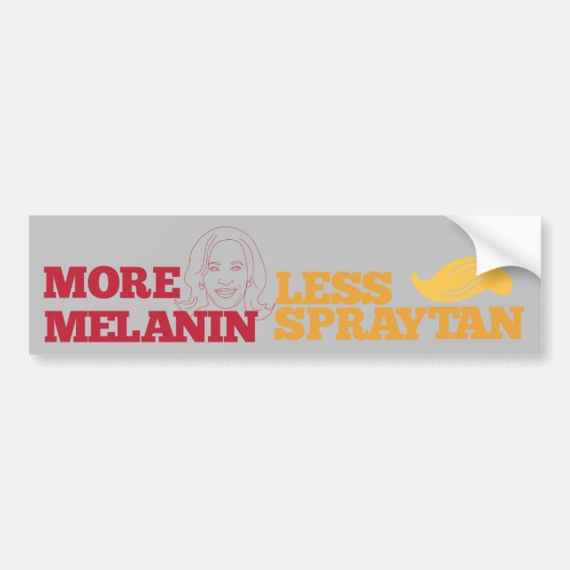 Kamala Harris no Trump More Melanin Less Spraytan Bumper Sticker (Front)