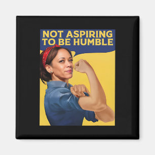 Kamala Harris Not Aspiring To Be Humble Magnet