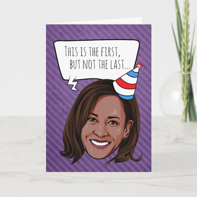 Kamala Harris: Not the last birthday wish Card (Front)