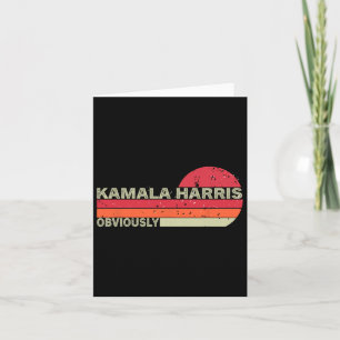 Kamala Harris Obviously. Harris Obviously Card