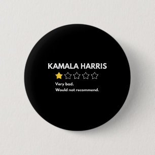 Kamala Harris One 1 Star Rating Very Bad Would Not 6 Cm Round Badge
