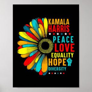 Kamala Harris Peace Love Equality Hope Diversity Poster