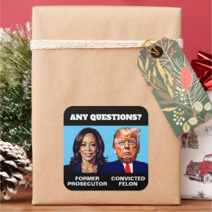 Kamala Harris Prosecutor Trump Felon Square Sticker