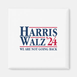 Kamala Harris Tim Walz Vp We Are Not Going Back! 1 Magnet