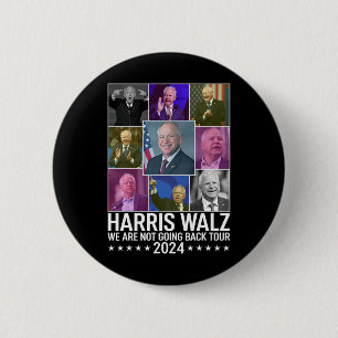 Kamala Harris Tim Wheimer We Are Not Going Back To 6 Cm Round Badge