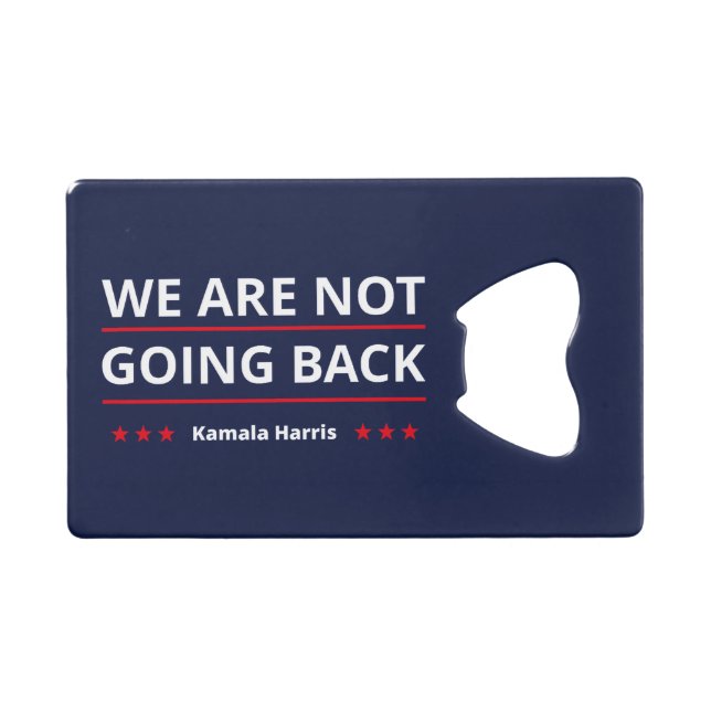 Kamala Harris - We Are Not Going Back II (Front (Horizontal))