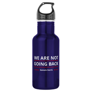 Kamala Harris - We Are Not Going Back II 532 Ml Water Bottle