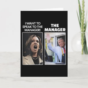 Kamala I Want To Speak To The Manager Trump Mcdona Card
