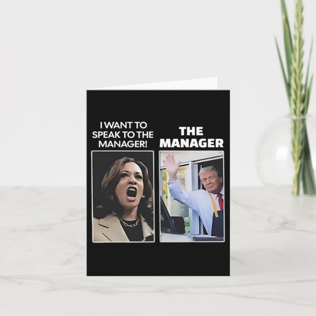 Kamala I Want To Speak To The Manager Trump Mcdona Card (Front)