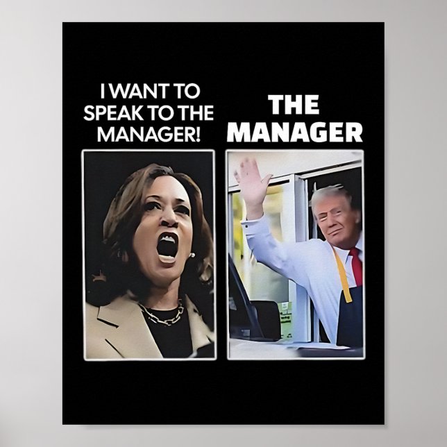 Kamala I Want To Speak To The Manager Trump Mcdona Poster (Front)