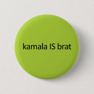 kamala IS brat 6 Cm Round Badge