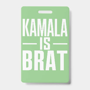 Kamala Is Brat ID Badge