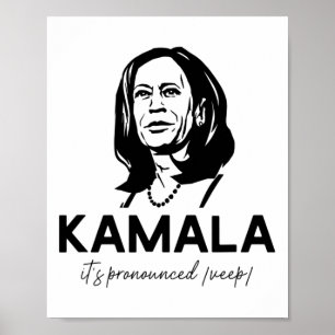 Kamala It's Pronounced Veep Vice President Harris  Poster