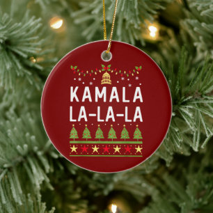 Kamala La La La Funny Harris Christmas Ugly Ceramic Ornament