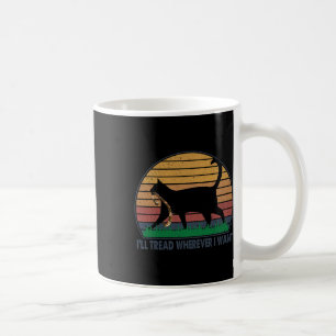 Kamala Lady Cat 2024 I'll Tread Wherever I Want 2  Coffee Mug