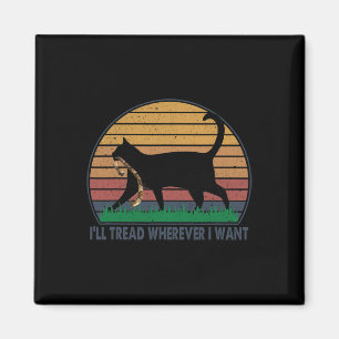 Kamala Lady Cat 2024 I'll Tread Wherever I Want 2 Magnet