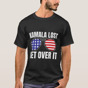 Kamala Lost Get Over It Funny Trump Victory Electi T-Shirt